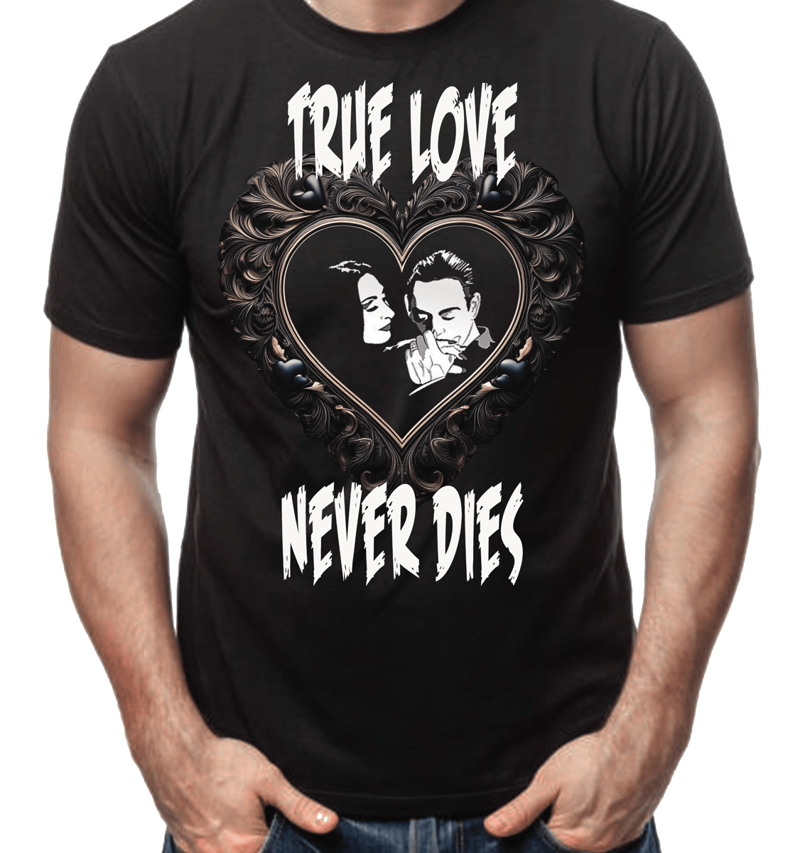 True Love Never Dies | Sacramento Threads